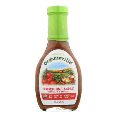 Organic Ville Sun Dried Organic Vinaigrette - Tomato And Garlic - Case Of 6 - 8 Fl Oz. - Orca Market